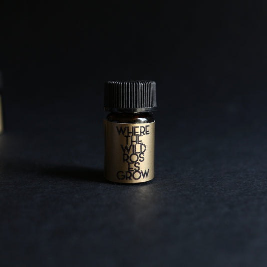 Where The Wild Roses Grow- Perfume Oil Sample